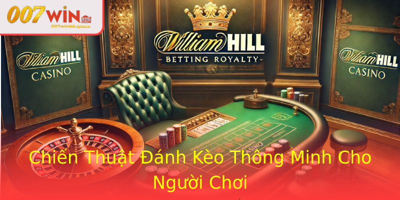 Chiến Thuật Đánh Kèo Thông Minh Cho Người Chơi
