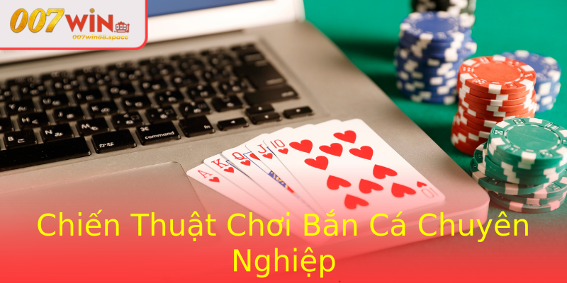Chiến Thuật Chơi Bắn Cá Chuyên Nghiệp